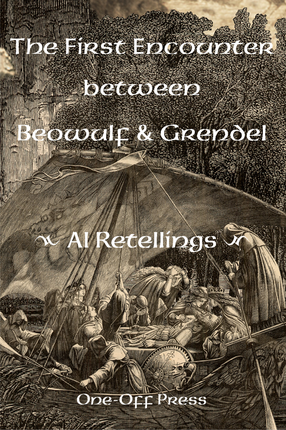 The First Encounter between Beowulf & Grendel: AI Retellings cover